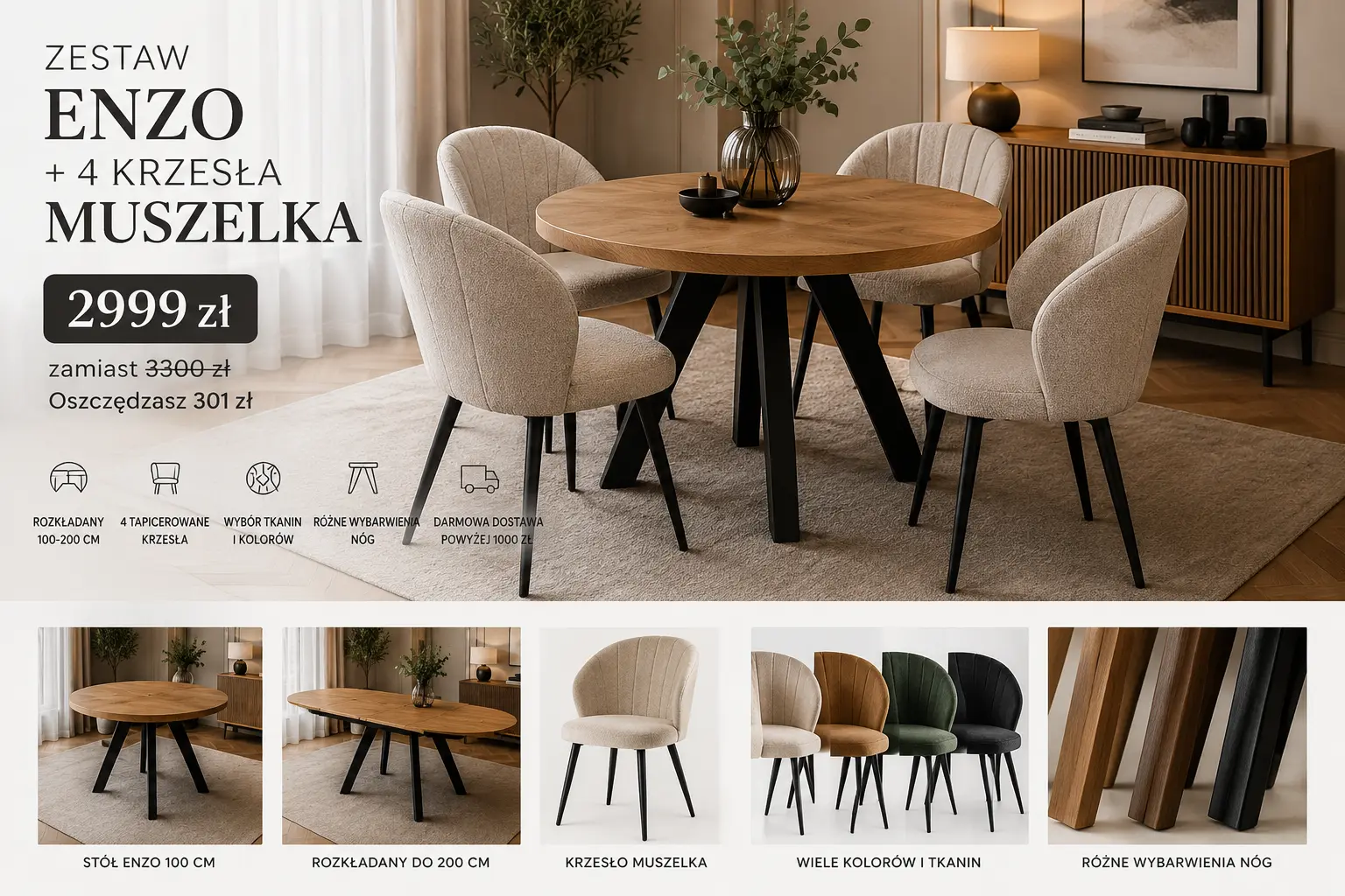 Zestaw ENZO i 4 krzesła MUSZELKA w cenie 2999 zł
